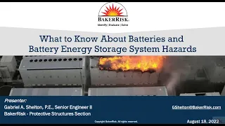 BakerRisk Webinar   What to Know About Batteries and Battery Energy Storage System Hazards