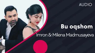 Imron va Milnea Madmusayeva - Bu oqshom (AUDIO)