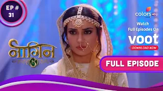 Naagin-Season 3 | नागिन | Ep. 31 | Bela's Decision Shatters Mahir | बेला  के निर्णय ने मिहिर को थोड़ा