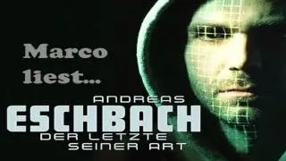 Der letzte seiner Art - Andreas Eschbach [Teil 2]