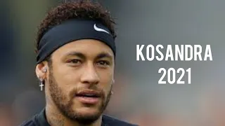 NEYMAR -Kosandra -goals and skills