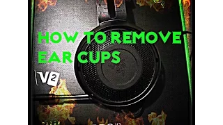Razer Kraken Pro V2 How to: Remove earcups