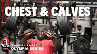 Mr Olympia 2023 series | Chest & calves 10 weeks out | Samson Dauda