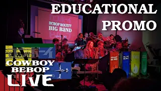 Cowboy Bebop LIVE - Get students interested in jazz they know and love