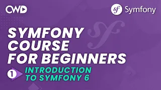 Introduction to Symfony 6 | Symfony 6 for Beginners | Learn Symfony 6 from Scratch | Learn Symfony