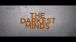 THE DARKEST MINDS ¦ GENERATION TV SPOT¦ 30"¦ IN CINEMAS AUGUST 10