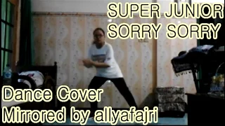 Super Junior - Sorry Sorry (Dance Cover Mirrored) by allyafajri