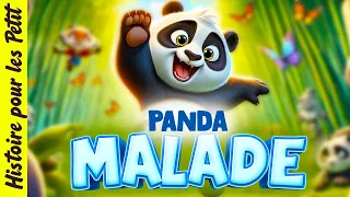 Aaron Le Panda est Malade🐼Histoire pour s'endormir - Conte pour enfant - Maladie, affection, fatigue