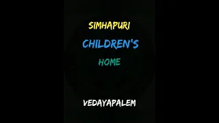 simhapurii... children's...home...vedaypalem... Nellore 🙏🙏🙏