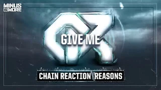 Chain Reaction - Reasons (OFFICIAL PREVIEW)