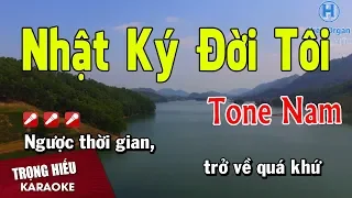 karaoke Nhật Ký Đời Tôi Tone Nam Nhạc Sống | Trọng Hiếu