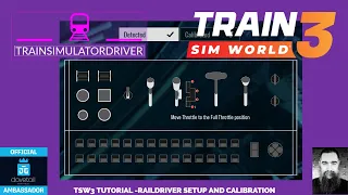 TSW3 Tutorial   Raildriver Setup and Calibration