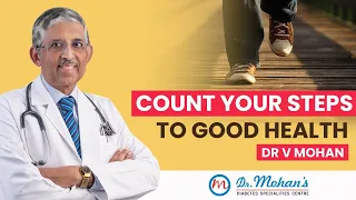 Count your steps to good health | Dr V Mohan