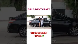 GIRLS WENT CRAZY 😜 ON CUCUMBER PRANK 😍❤️ *Dat Was Insane #prank #cucumber #viral #trending