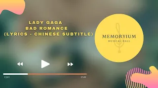 Bad Romance - Lady Gaga (Lyrics - Chinese Subtitle)