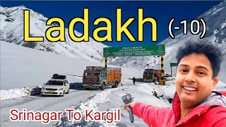 SRINAGAR to KARGIL LEH Journey | Toad Trip to LADAKH | Bus Car Service #leh #zojila #kargil