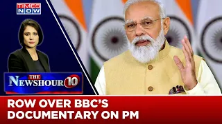 Row Over BBC Documentary On Modi | Falsified Facts Or Wooven Narratives? | The Newshour Agenda
