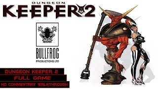 Dungeon Keeper 2 | Full Game | Longplay Walkthrough No Commentary | [PC]