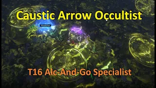 [3.21] Caustic Arrow Occultist - T16 Alc-and-Go Specialist - No More Death's Oath