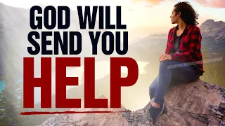 You'll Praise God Like Never Before After Watching This (GOD WILL SEND HELP) | Christian Motivation
