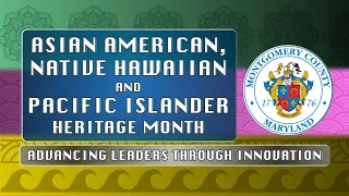 Advancing Leaders Through Innovation: AANHPI Heritage Month 2024