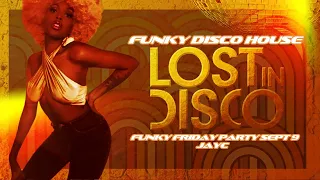 FunkyDiscoHouse 🔝155 🔝FUNKY FRIDAY DISCO HOUSE PARTY 🔝 Mastermix #JAYC (Live Set Reloaded)