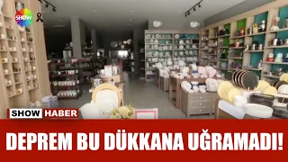 Züccaciye dükkanı sapasağlam kaldı