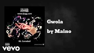 Maino - Gwola (AUDIO) ft. Honey C Kid Ink