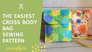 The Easiest Cross Body Bag Pattern/ Make in 10 Minutes
