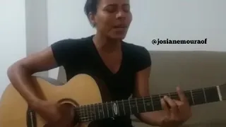 Josiane Moura - A gente fica sem se amar (Zezé di Camargo e Luciano)