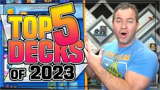 TOP 5 DECKS of 2023 for CLASH ROYALE! 🔥