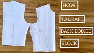 [ DETAILED ] HOW TO: MAKE BASIC  BODICE BLOCK PATTERN | BUST DART | BODICE FITTING | CILLA SI
