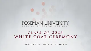 Roseman College of Dental Medicine UT White Coat Ceremony Class of 2025