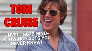 Tom Cruise:Unveiling 10 Mind Blowing Facts You Never Knew! #tomcruise #celebrity #top10