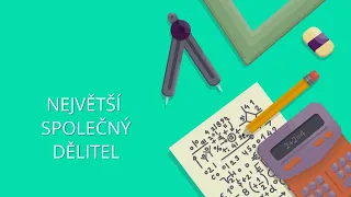 Největší společný dělitel přirozených čísel