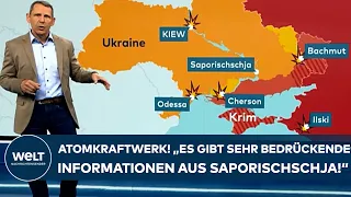 PUTINS KRIEG: Atomkraftwerk! "Es gibt sehr bedrückende Informationen aus Saporischschja!"