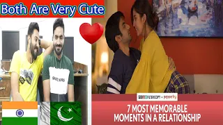 Pakistani react on Filter copy 7most memorable moments in relationship ft ayush and barkha