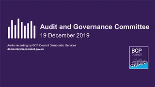 Audit and Governance Committee - 19 December