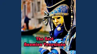 The best of anonimo veneziano medley 1: la primavera / Celebre minuetto / La marcia turca /...