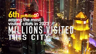 6TH MOST VISITED  CITY IN THE WORLD