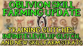 Oblivion Skill Farming Update - New Methods and Improvements!