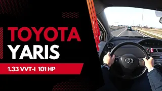 TOYOTA YARIS (2011) | 1.33 VVT-I  101 hp | Pov Drive