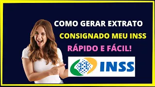 Como consultar e  gerar o extrato de empréstimo consignado Meu INSS