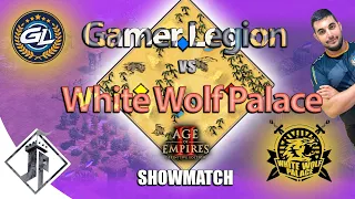 SHOWMATCH - Gamer Legion vs White Wolf Palace [Bo7 - $1000]