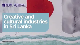 Launch event: The creative and cultural industries in Sri Lanka