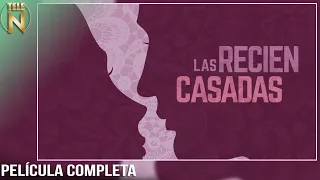 Las Recién Casadas (1962) | Tele N | Película Completa