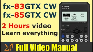 Casio FX-83GT CW and Casio FX-85GT CW Calculators fully manul