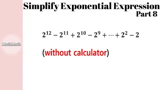 E&L - HOW TO: Simplify the Exponential Expression (Part 8)