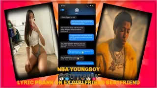 NBA YOUNGBOY "DIRTY IYANNA" LYRIC PRANK ON EX GIRLFRIEND BESTFRIEND *SHE THOUGHT I WANTED HER*