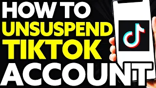 How To Unsuspend Tiktok Account 2024 (EASY!)